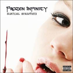 Frozen Infinity : Suicidal Seraphim